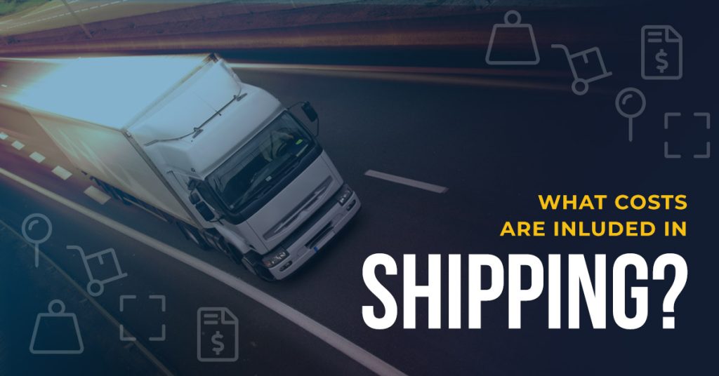 What Costs Are Included with Shipping? | Best Yet Express Trucking