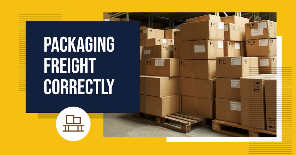 Packaging Freight Correctly | Best Yet Express Trucking